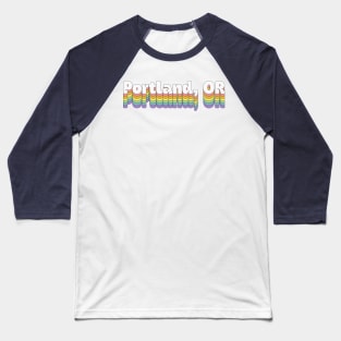 Portland, OR // Retro Typography Design Baseball T-Shirt